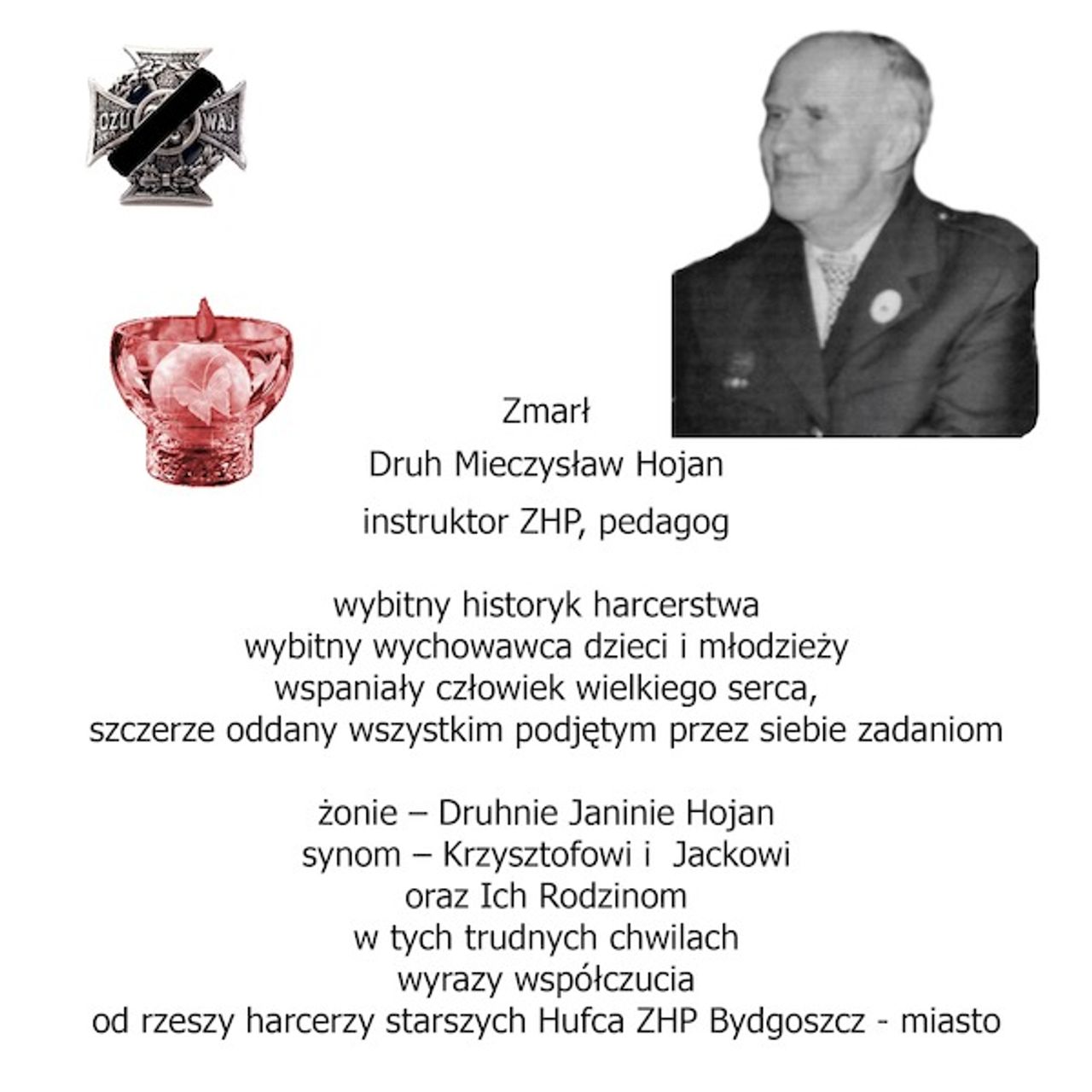 <p>Pełni smutku zawiadamiamy, że 18.08.2015 r. odszedł od nas nasz kochany Mąż, Tatuś i Dziadek</p>
<p>śp.Mieczysław Hojan</p>
<p>lat 82</p>
<p>Pogrzeb odbędzie się 20.08.2015 r. (czwartek) o godzinie 14.00 na cmentarzu komunalnym przy ul. Ludwikowo.</p>
<p>W smutku pogrążona Żona z Rodziną</p>
