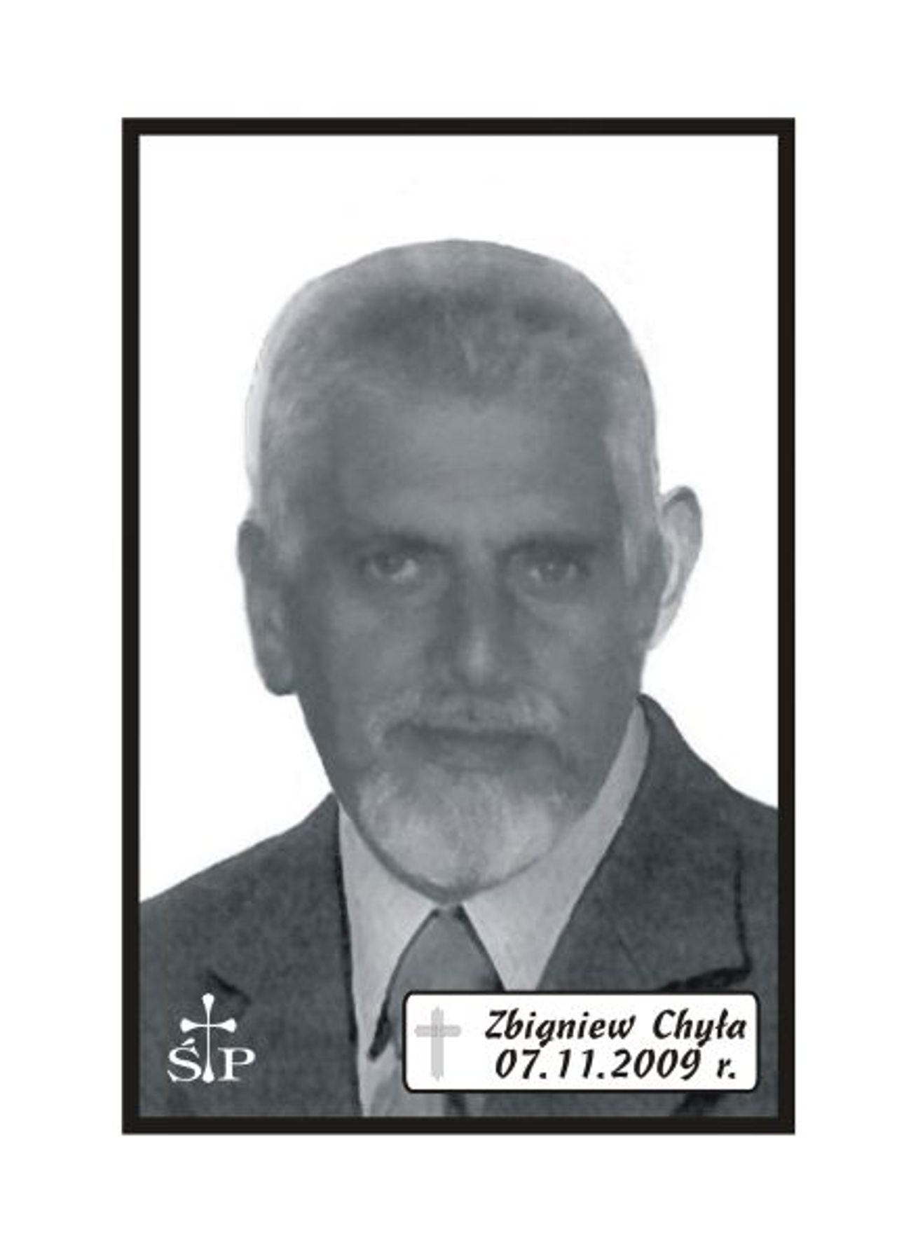 <p>"Ty żyjesz choć martwe masz powieki, bo w sercach naszych trwać będziesz na wieki". Całej Rodzinie, Przyjaciołom, Znajomym, Sąsiadom, Koleżankom i Kolegom z pracy oraz Wszystkim, którzy uczestniczyli w ostatniej drodze śp. ZBIGNIEWA CHYŁY Serdeczne podziękowania składa Żona i Synowie. Dziękujemy także załodze Domu Pogrzebowego "Wrotniewscy" za profesjonalną organizację uroczystości</p>
