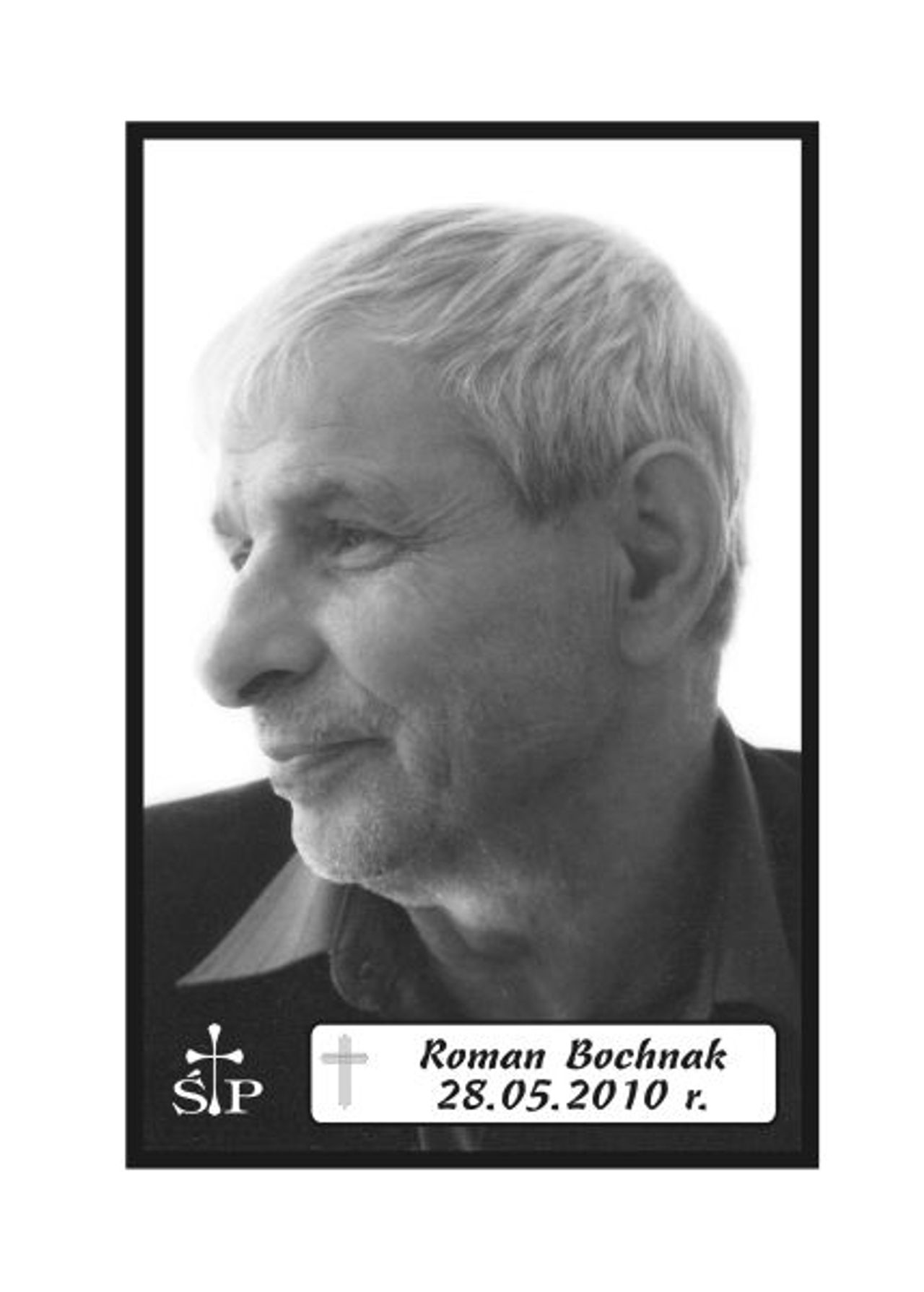 <p>Z głębokim żalem zawiadamiamy, że 28 maja 2010 r. zginął śmiercią tragiczną Ukochany Mąż, Tatuś, Dziadek i Pradziadek śp. Roman Bochnak. Ceremonia pożegnania rozpocznie w piątek, 4 czerwca 2010 r. o godz. 13.45 w sali ceremonialnej Domu Pogrzebowego „Wrotniewscy” przy ul. Różanej 8 w Koszalinie. Pogrzeb odbędzie się w sobotę, 5 czerwca 2010 r. o godz. 14.00 na Cmentarzu Komunalnym we Wrześni koło Poznania. Rodzina.</p>