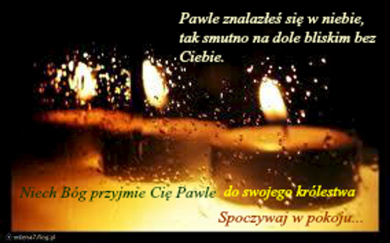 <p>Serce złote miałeś, od życia niewiele chciałeś, zawsze z czułością o nas dbałeś. Z głębokim żalem i smutkiem zawiadamiamy, że 25 marca 2013 roku odszedł od nas nagle, w wieku 35 lat, kochany SYN, BRAT, SZWAGIER, WUJEK i NARZECZONY śp. PAWEŁ KUŹNIAK Pogrzeb odbędzie się w czwartek, 28 marca 2013 roku o godz. 9.10 na cmentarzu komunalnym (nowym) przy ul.Wrocławskiej w Zielonej Górze. Pogrążona w żałobie Mama, Brat i Rodzina</p>