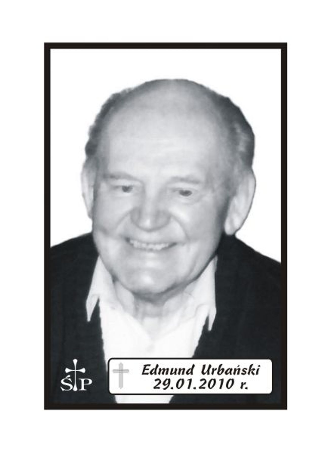 <p>PODZIĘKOWANIE. Wszystkim Przyjaciołom, Znajomym i Sąsiadom, którzy pomimo brzydkiej pogody towarzyszyli w ostatniej drodze Naszego Ukochanego Taty EDMUNDA URBAŃSKIEGO jak najserdeczniejsze podziękowania składają Syn i Córka z Rodzinami.</p>