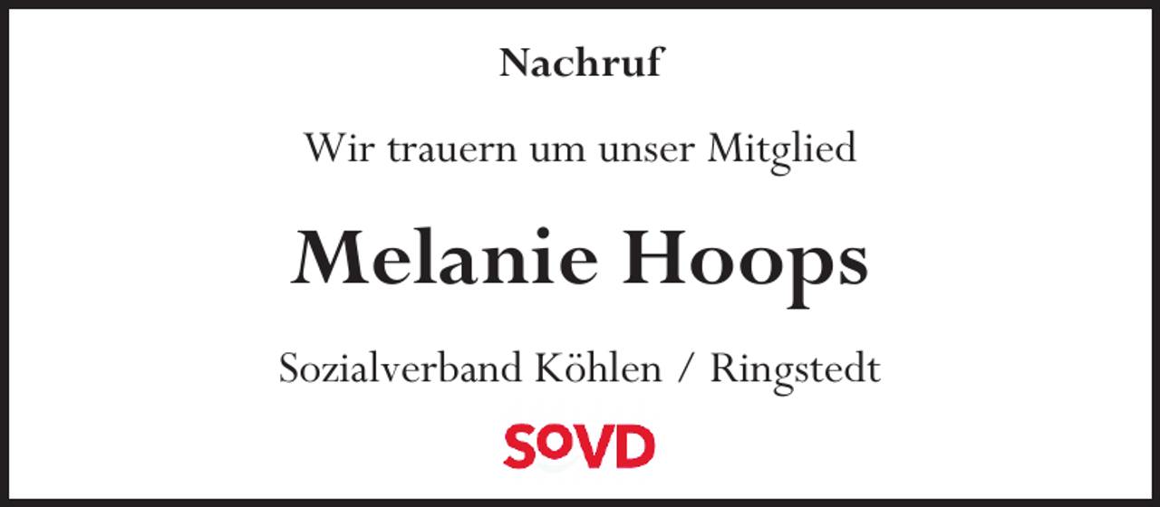 <p>Nachruf</p><p>Wir trauern um unser Mitglied</p><p>Melanie Hoops<br />Sozialverband Köhlen / Ringstedt</p>