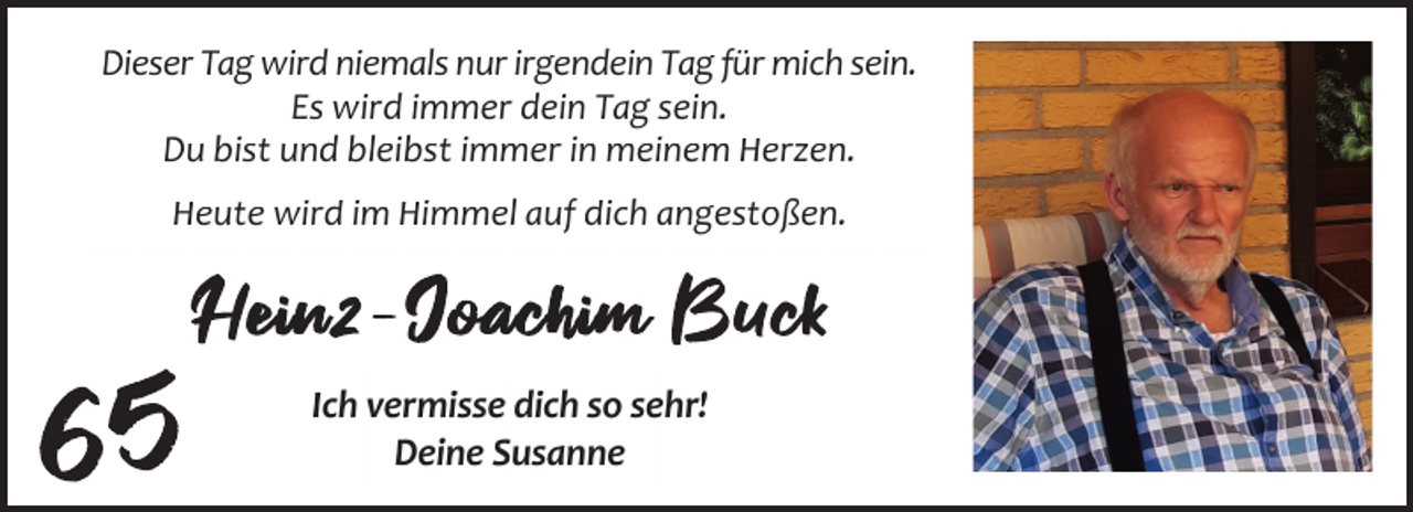 <p>Dieser Tag wird niemals nur irgendein Tag für mich sein.<br />Es wird immer dein Tag sein.<br />Du bist und bleibst immer in meinem Herzen.<br />Heute wird im Himmel auf dich angestoßen.</p><p>Ich vermisse dich so sehr!<br />Deine Susanne</p>