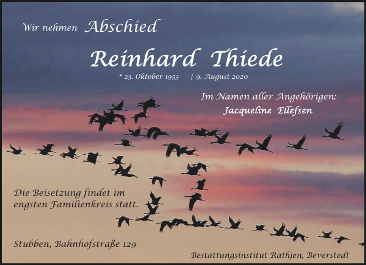 <p>Wir nehmen</p><p>Abschied<br />* 23. Oktober 1953</p><p>† 9. August 2020</p><p>Im Namen aller Angehörigen:</p><p>Die Beisetzung findet im<br />engsten Familienkreis statt.</p><p>Stubben, Bahnhofstraße 129<br />Bestattungsinstitut Rathjen, Beverstedt</p>