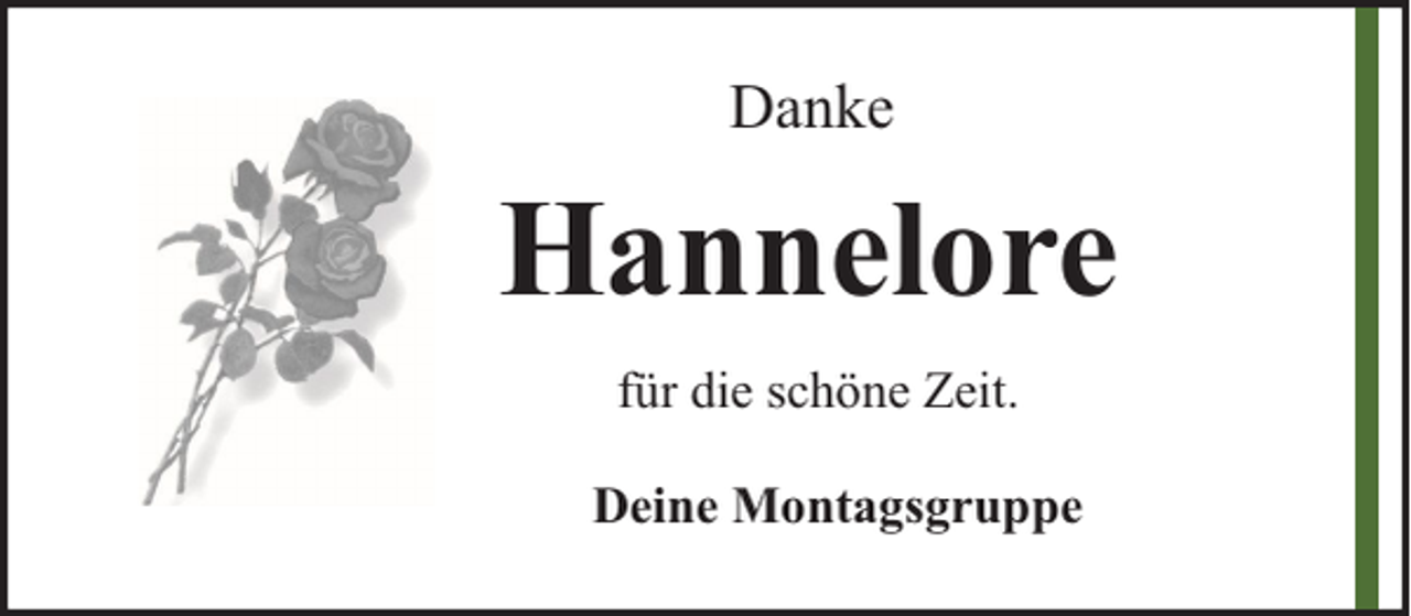 <p>Danke</p><p>Hannelore<br />für die schöne Zeit.<br />Deine Montagsgruppe</p>