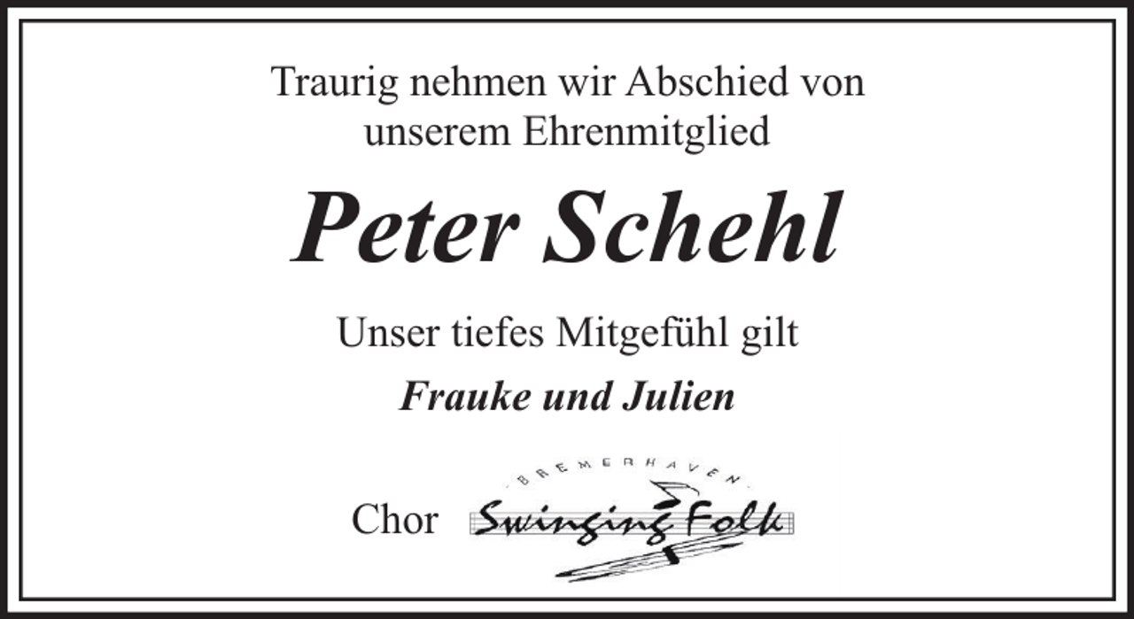 <p>Traurig nehmen wir Abschied von<br />unserem Ehrenmitglied</p><p>Peter Schehl<br />Unser tiefes Mitgefühl gilt<br />Frauke und Julien<br />Chor</p>