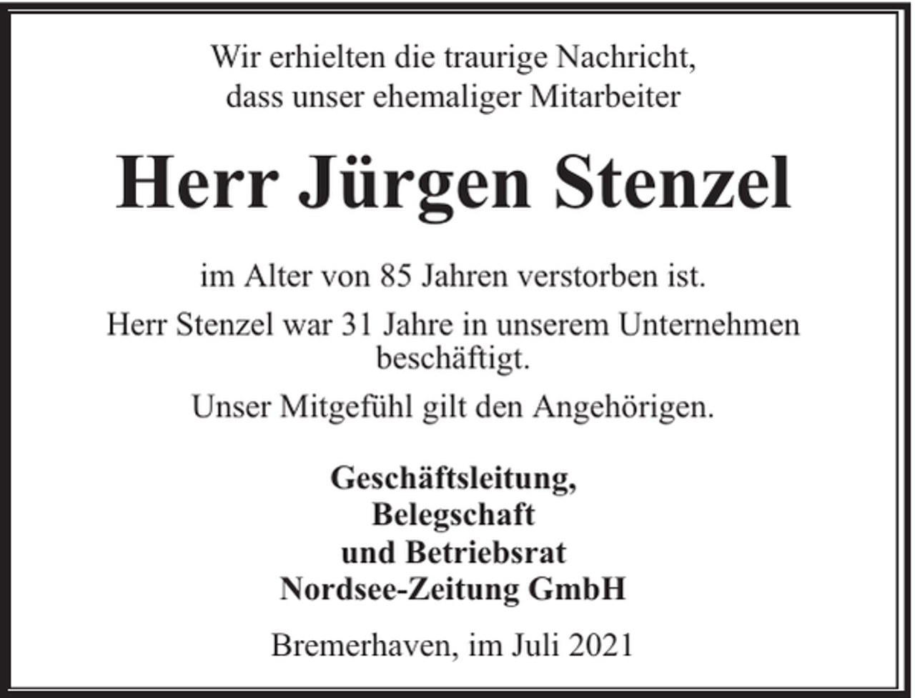 <p>Wir erhielten die traurige Nachricht,<br />dass unser ehemaliger Mitarbeiter</p><p>Herr Jürgen Stenzel<br />im Alter von 85 Jahren verstorben ist.<br />Herr Stenzel war 31 Jahre in unserem Unternehmen<br />beschäftigt.<br />Unser Mitgefühl gilt den Angehörigen.<br />Geschäftsleitung,<br />Belegschaft<br />und Betriebsrat<br />Nordsee-Zeitung GmbH<br />Bremerhaven, im Juli 2021</p>