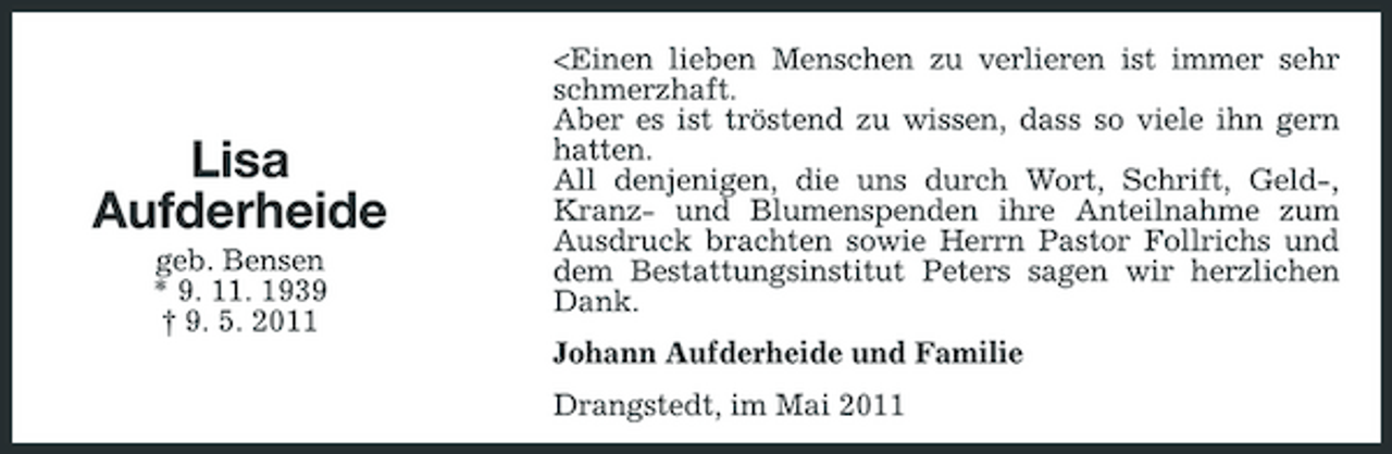<p>Lisa Aufderheide<br />geb. Bensen * 9. 11. 1939 † 9. 5. 2011</p><p><!--filtered--></p>