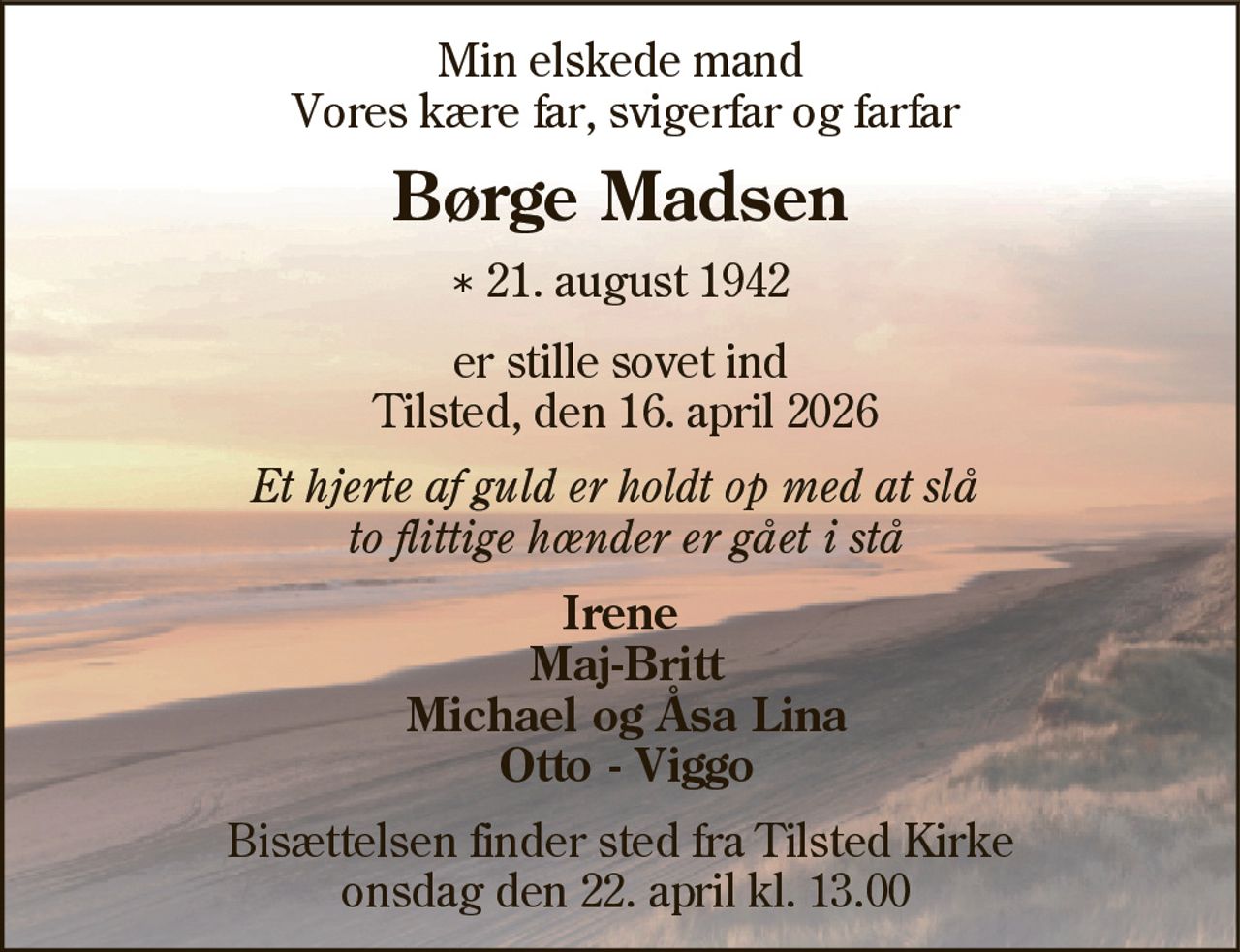 Børge Madsen 
* 21. august 1942    ✝ 16. april 2026