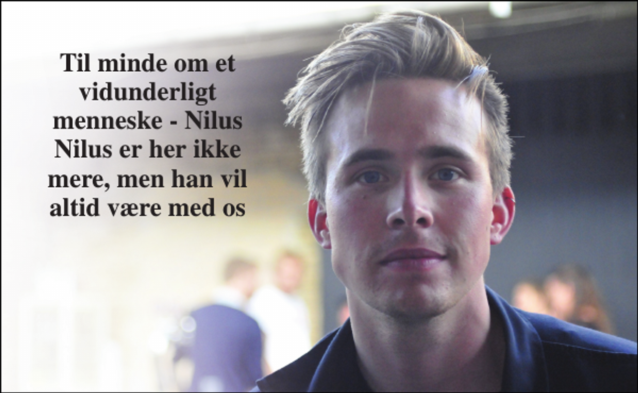 <p>Til minde om et vidunderligt menneske - Nilus Nilus er her ikke mere, men han vil altid være med os</p>