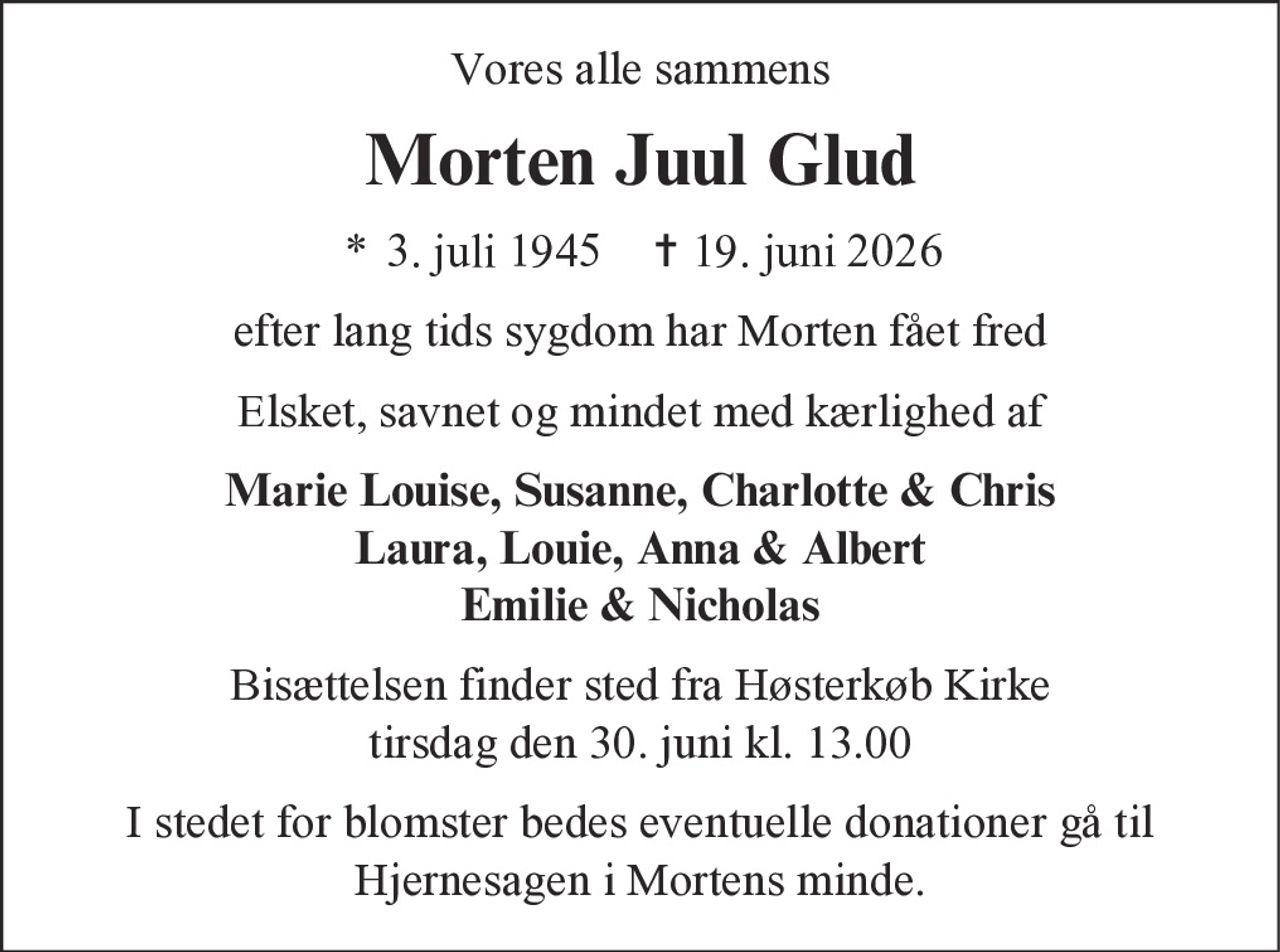 Morten Juul Glud 
* 3. juli 1945     ✝ 19. juni 2026