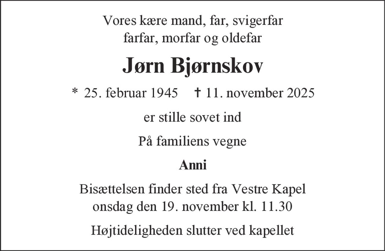 Jørn Hermann Bjørnskov 
* 25. februar 1945 
✝ 11. november 2025