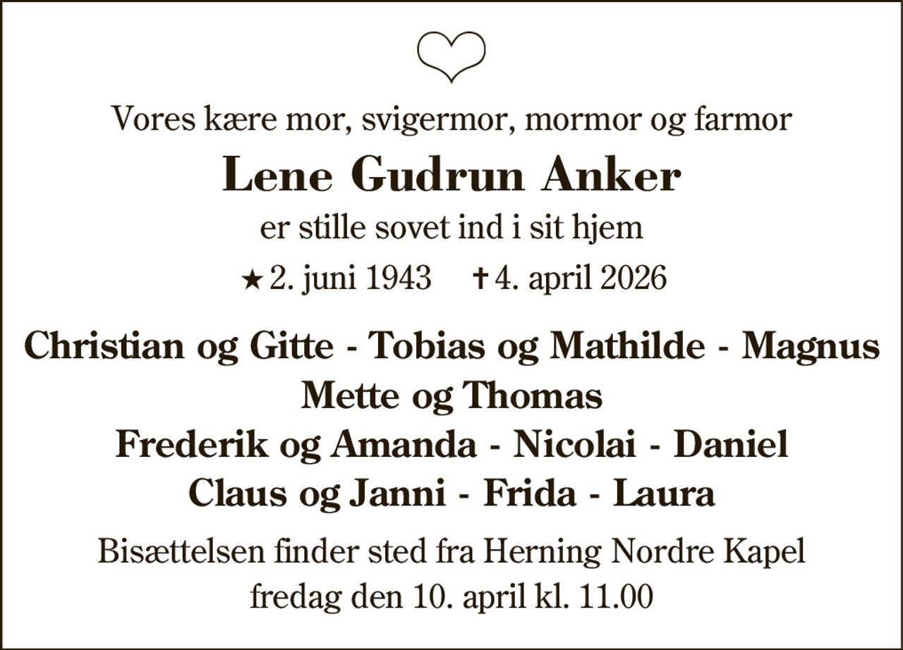 Lene Gudrun Anker 
★​ 2. juni 1943 
✝​ 4. april 2026​