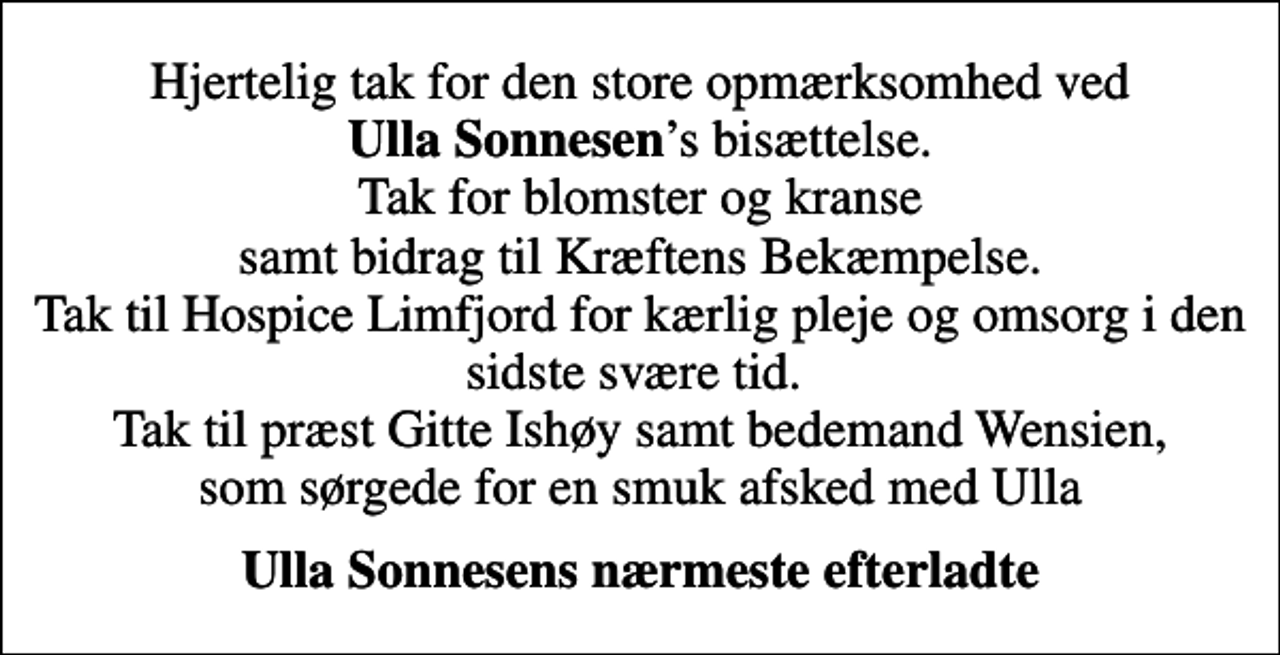 <p>Ulla Sonnesens nærmeste efterladte</p>