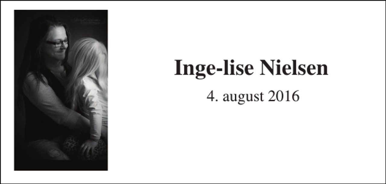 <p>Inge-lise Nielsen<br />4. august 2016</p>