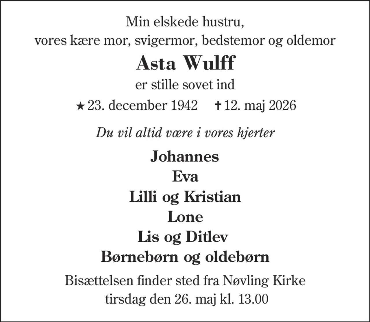 Asta Wulff 
★ 23. december 1942    ✝ 12. maj 2026