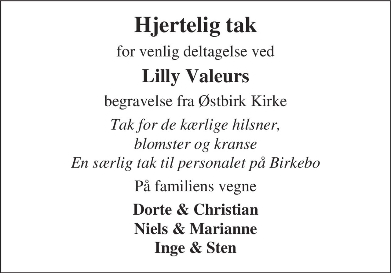 Hjertelig tak 
for venlig deltagelse ved 
Lilly Valeurs