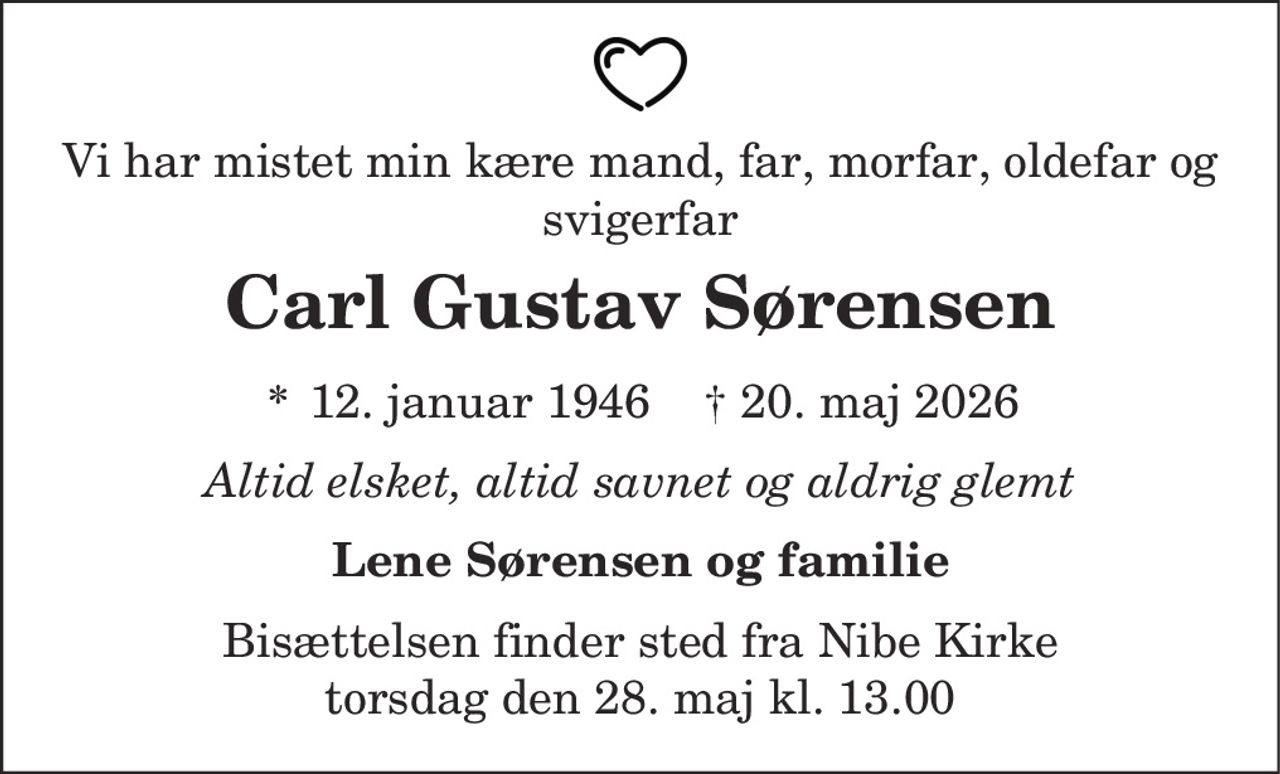 Carl Gustav Sørensen 
*​ 12. januar 1946 
✝​ 20. maj 2026​