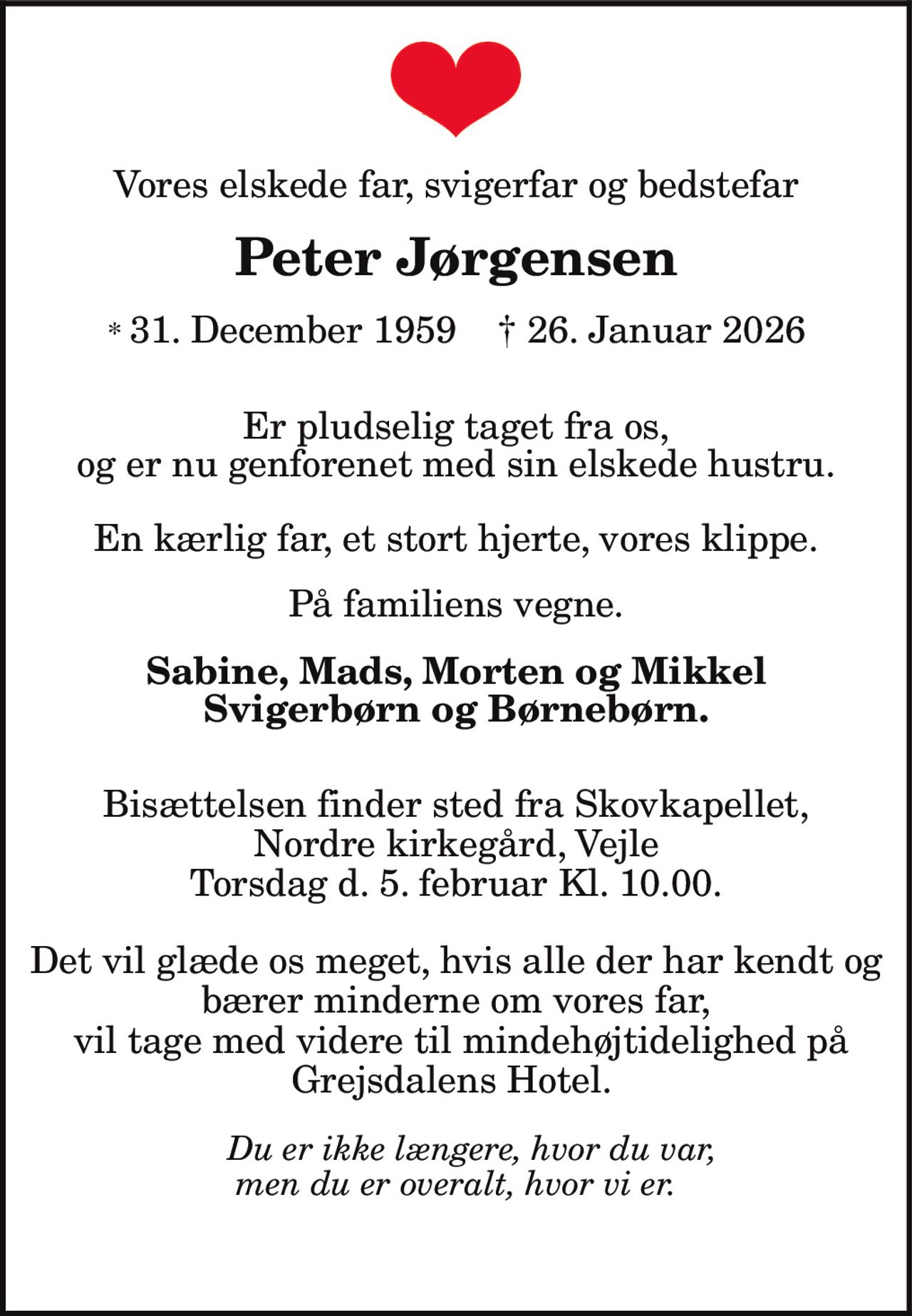 Peter Jørgensen 
* 31. december 1959 
✝ 26. januar 2026