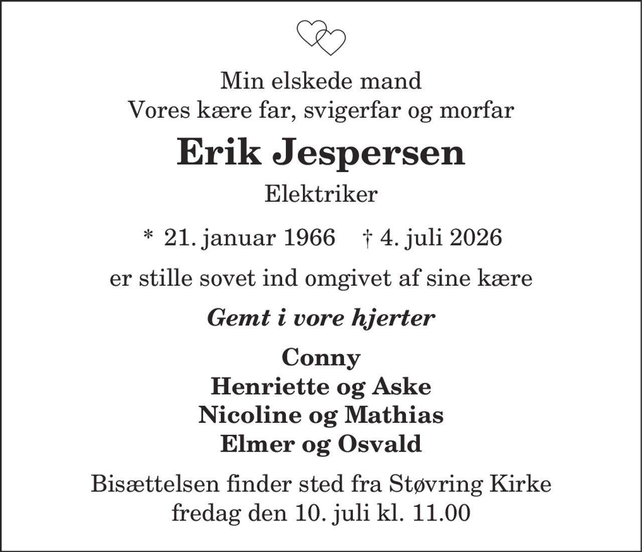 Erik Jespersen 
* 21. januar 1966     ✝ 4. juli 2026