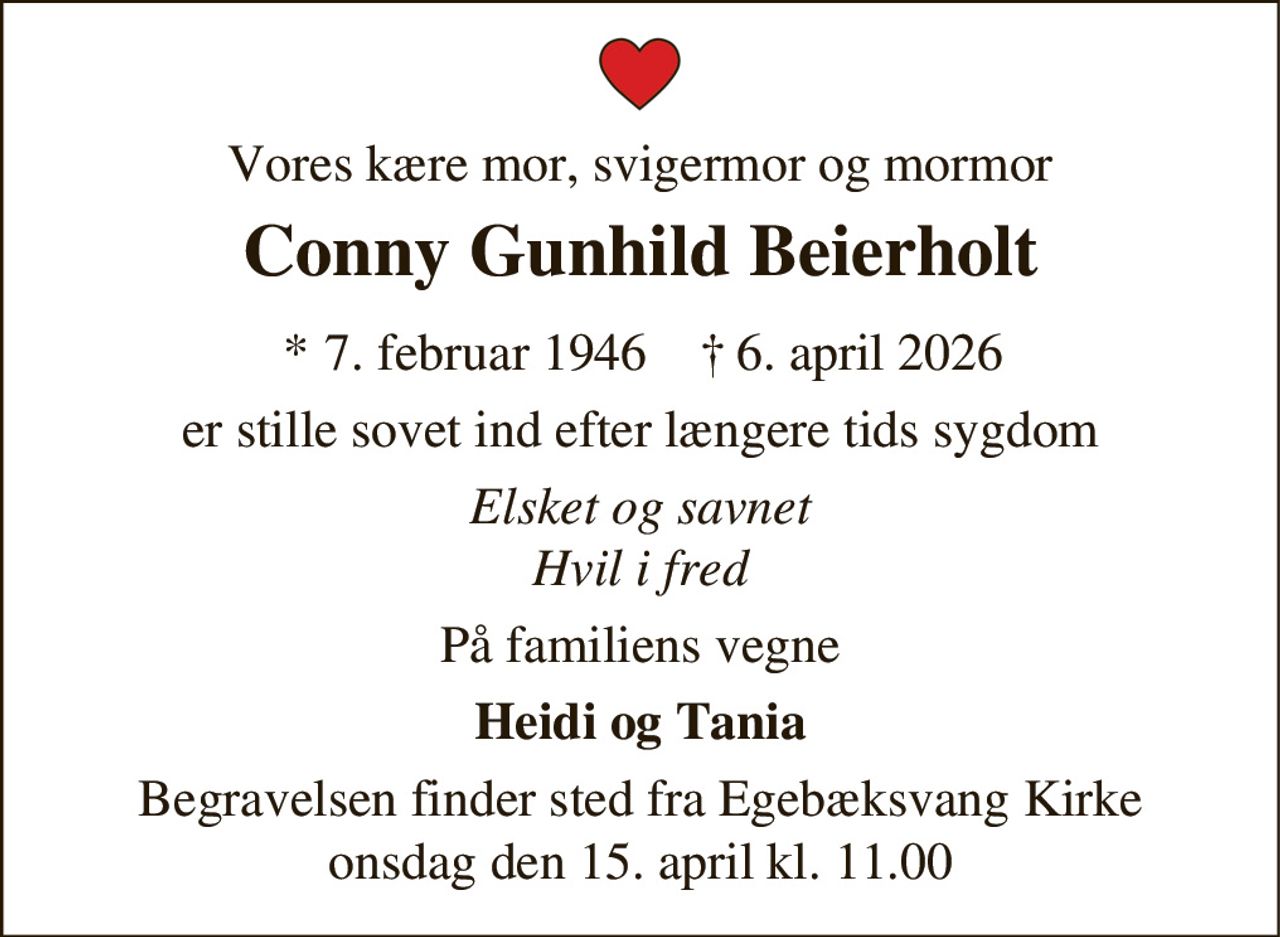Conny Gunhild Beierholt 
* 7. februar 1946    ✝ 6. april 2026