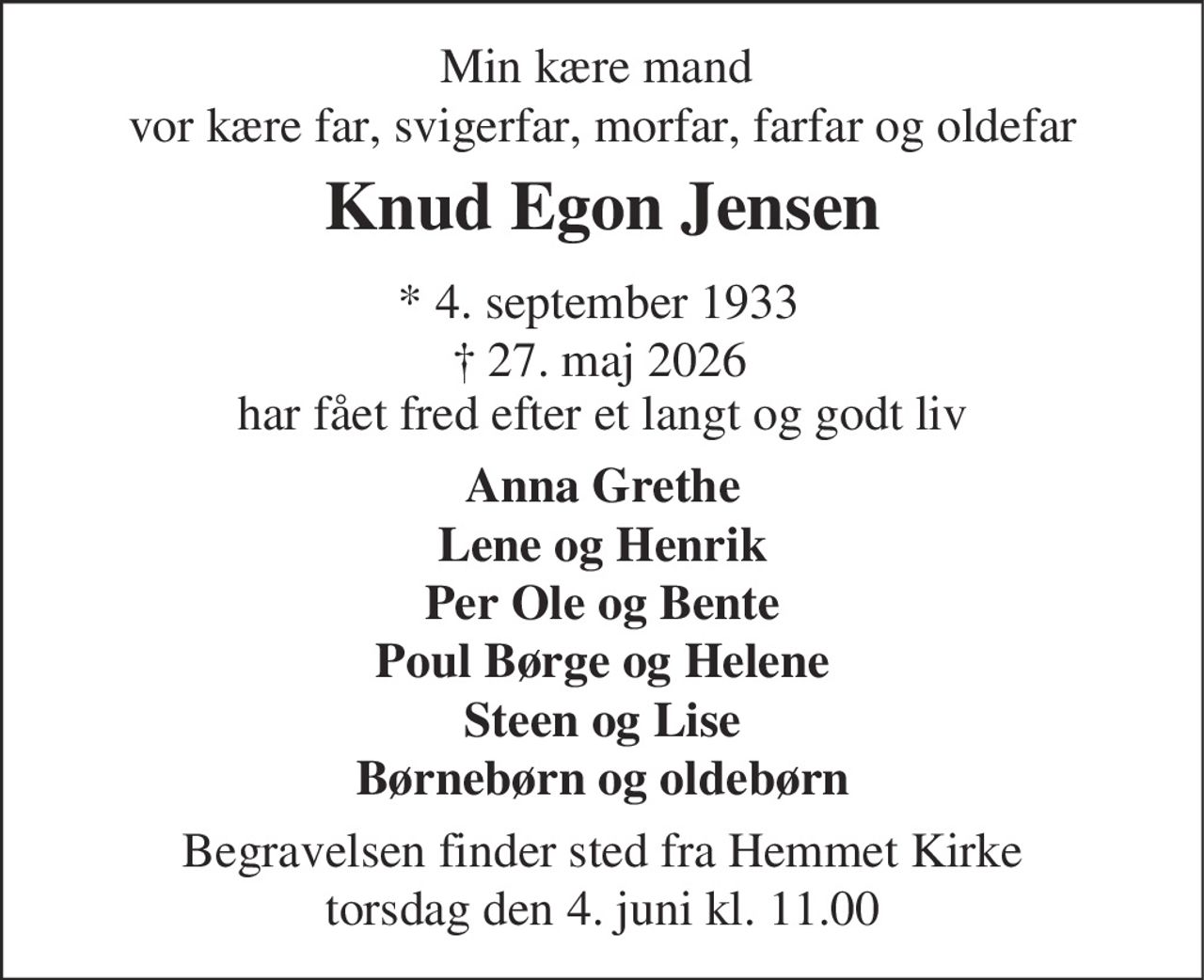 Knud Egon Jensen 
* 4. september 1933 
✝ 27. maj 2026