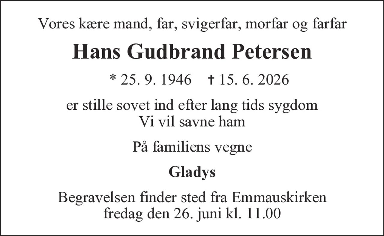 Hans Gudbrand Petersen 
* 25. september 1946    ✝ 15. juni 2026