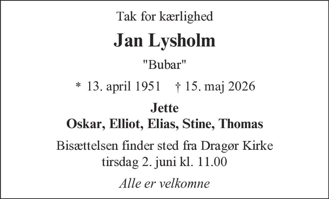 Jan Lysholm Hangstrup 
* 13. april 1951 
✝ 15. maj 2026