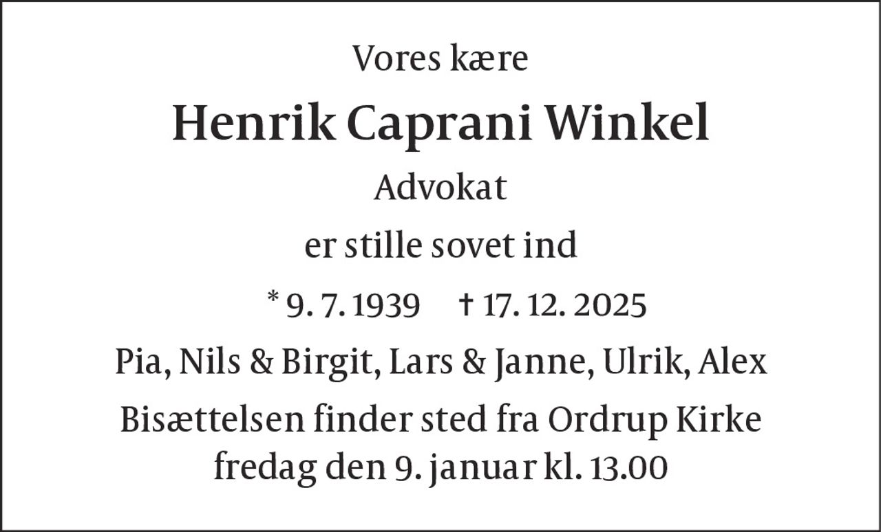 Henrik Caprani Winkel 
* 9. juli 1939 
✝ 17. december 2025
