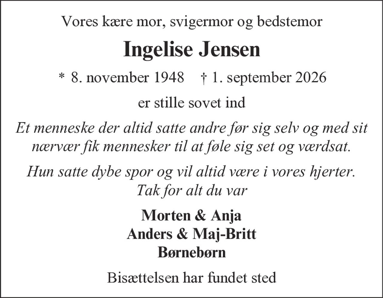 Ingelise Jensen 
* 8. november 1948 
✝ 1. september 2026