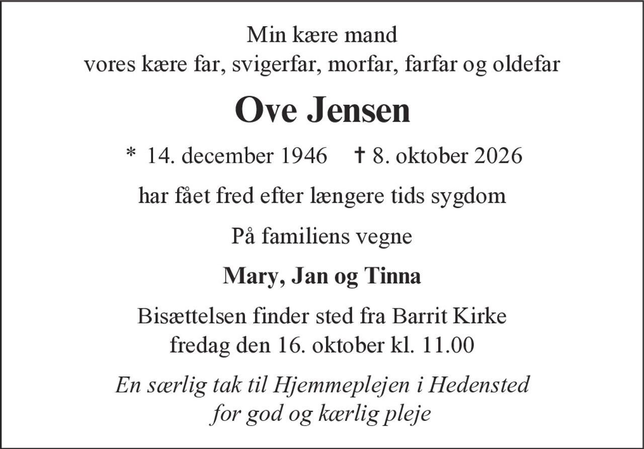 Ove Jensen 
* 14. december 1946 
✝ 8. oktober 2026
