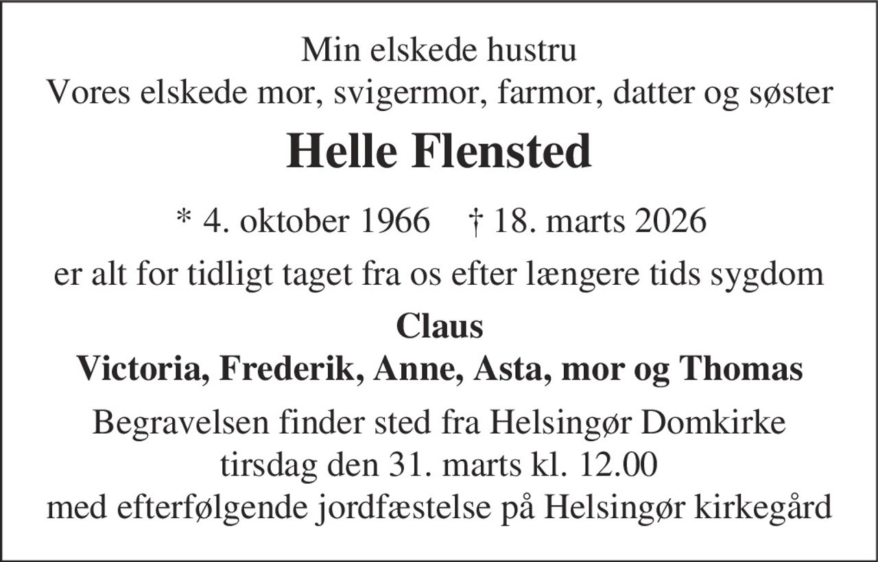 Helle Flensted Andersen 
* 4. oktober 1966 
✝ 18. marts 2026
