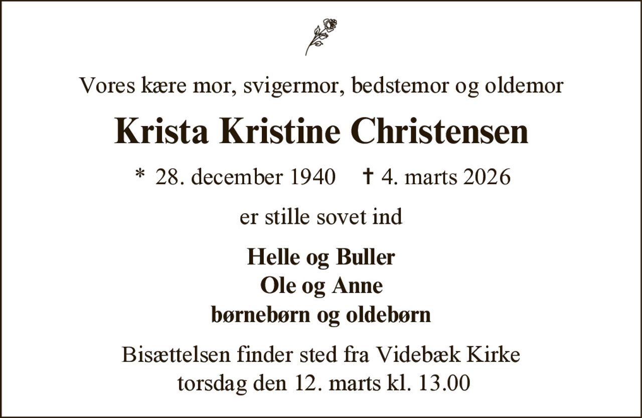 Krista Kirstine Christensen 
* 28. december 1940    ✝ 4. marts 2026