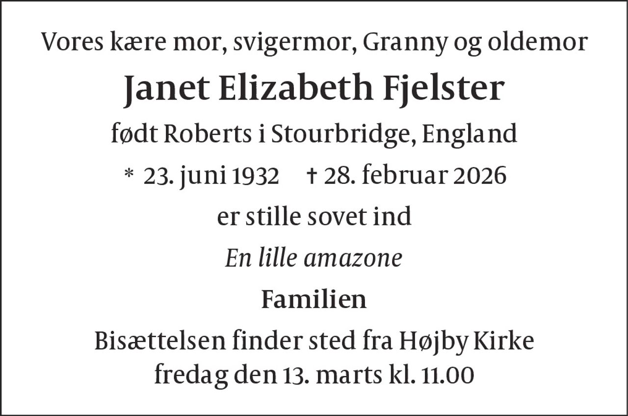 Janet Elizabeth Fjelster 
* 23. juni 1932            ✝ 28. februar 2026