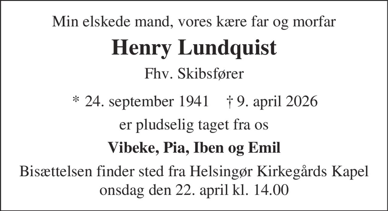 Henry Lundquist 
* 24. september 1941 
✝ 9. april 2026