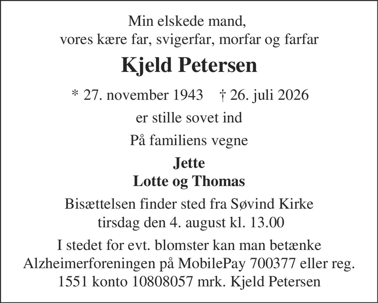 Kjeld Petersen 
* 27. november 1943 
✝ 26. juli 2026