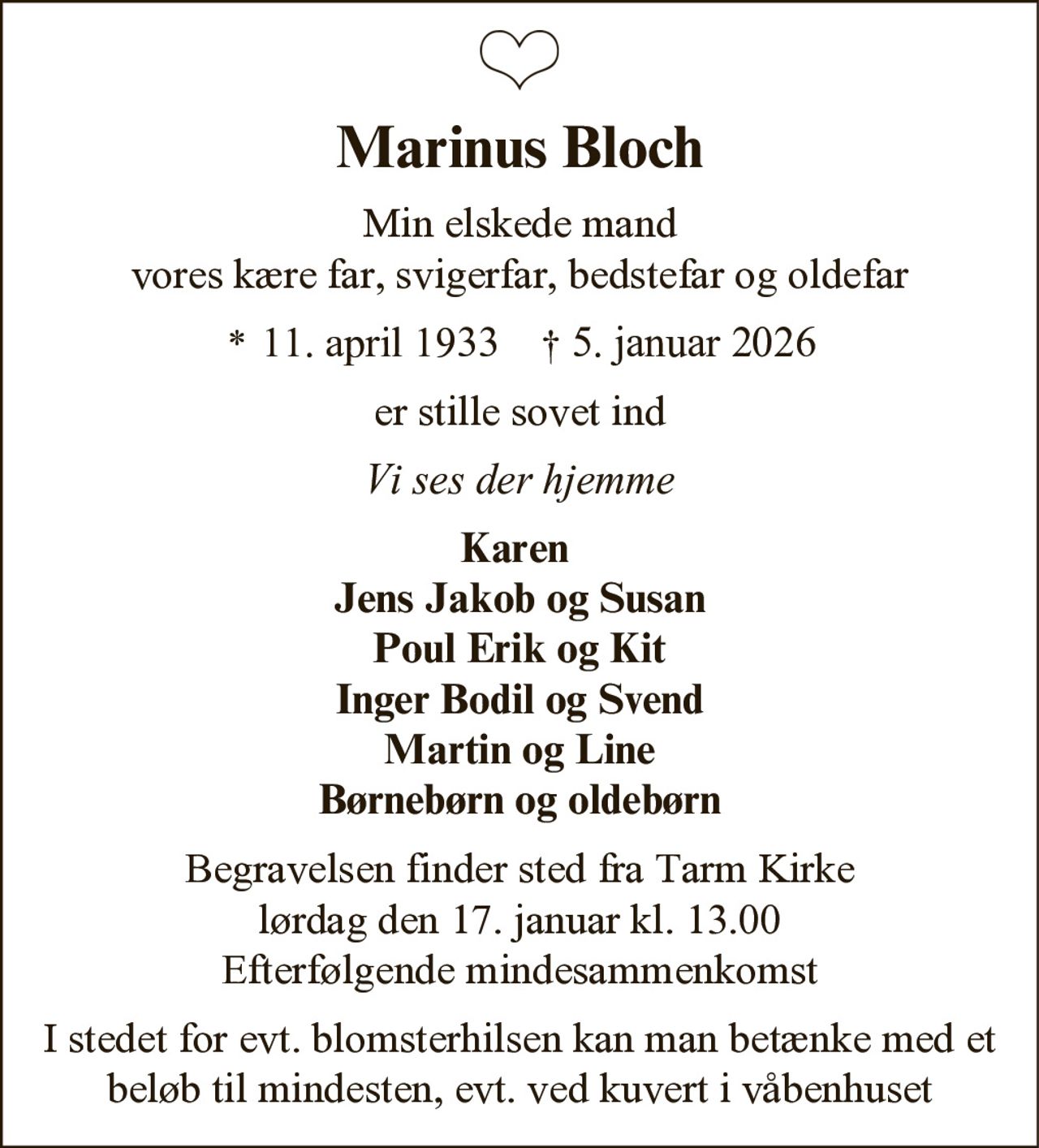 Marinus Bloch 
*​ 11. april 1933 
✝​ 5. januar 2026​