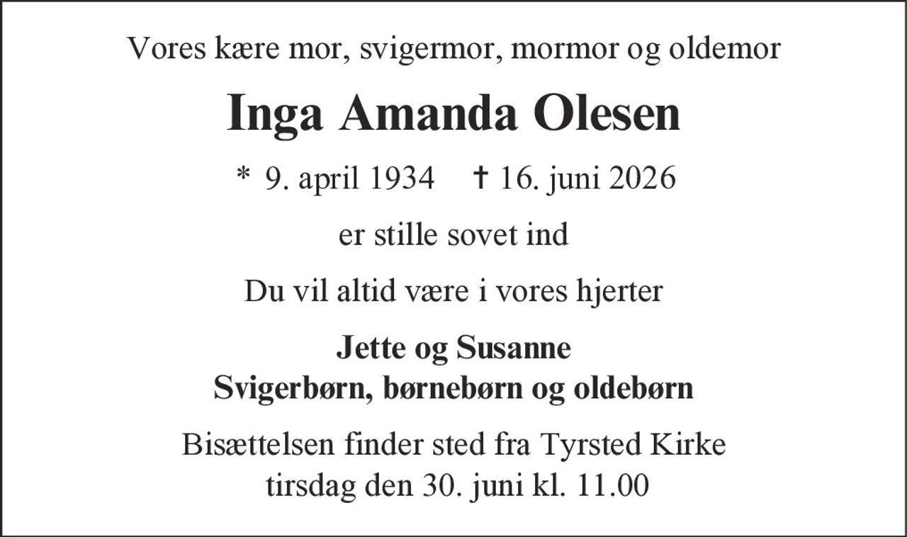 Inga Amanda Olesen 
* 9. april 1934    ✝ 16. juni 2026