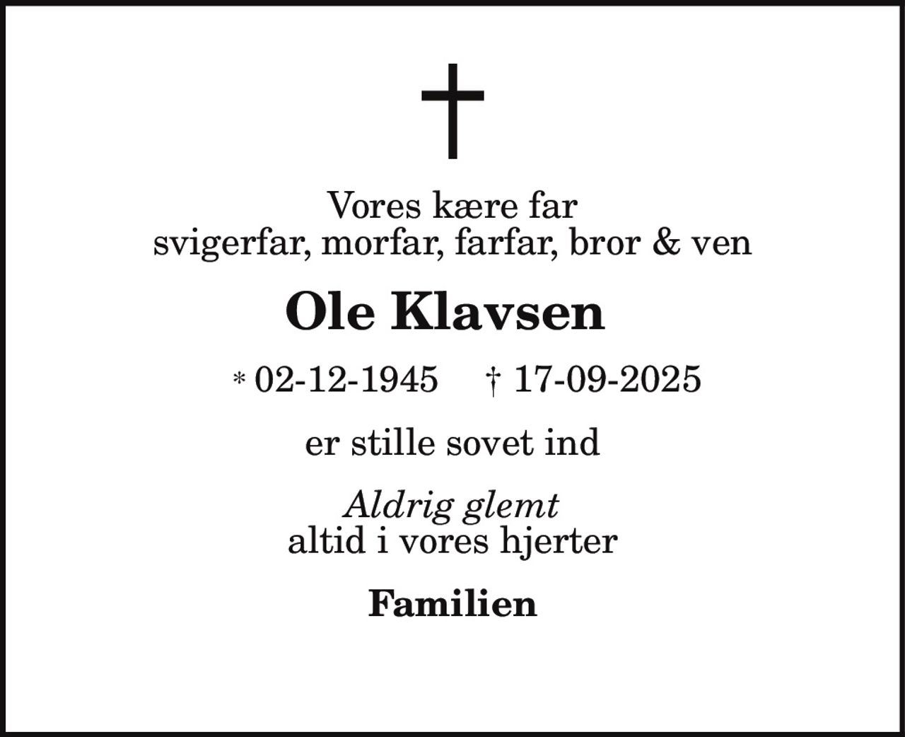 Ole Klavsen 
* 2. december 1945 
✝ 9. september 2025