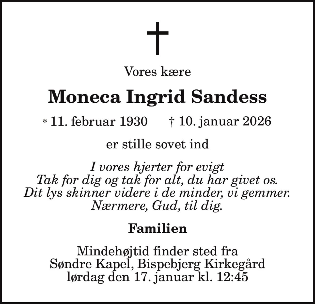 Moneca Ingrid Sandess 
*​ 11. februar 1930