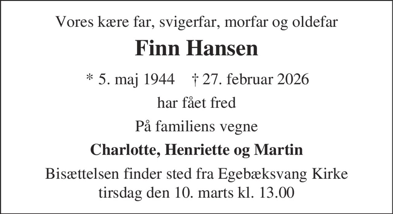 Finn Hansen 
* 5. maj 1944    ✝ 27. februar 2026