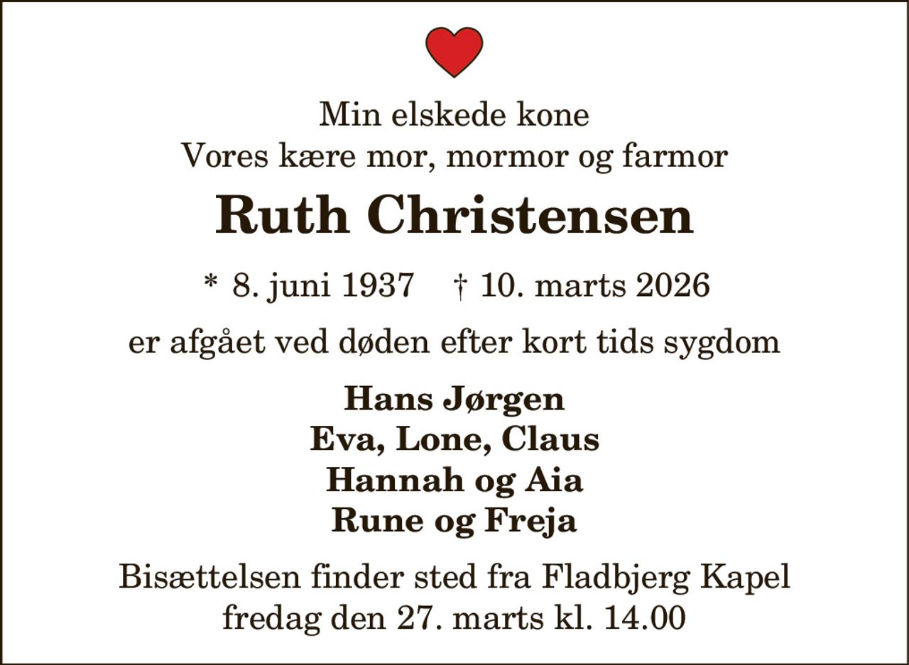 Ruth Christensen 
*​ 8. juni 1937​ 
✝​ 10. marts 2026​