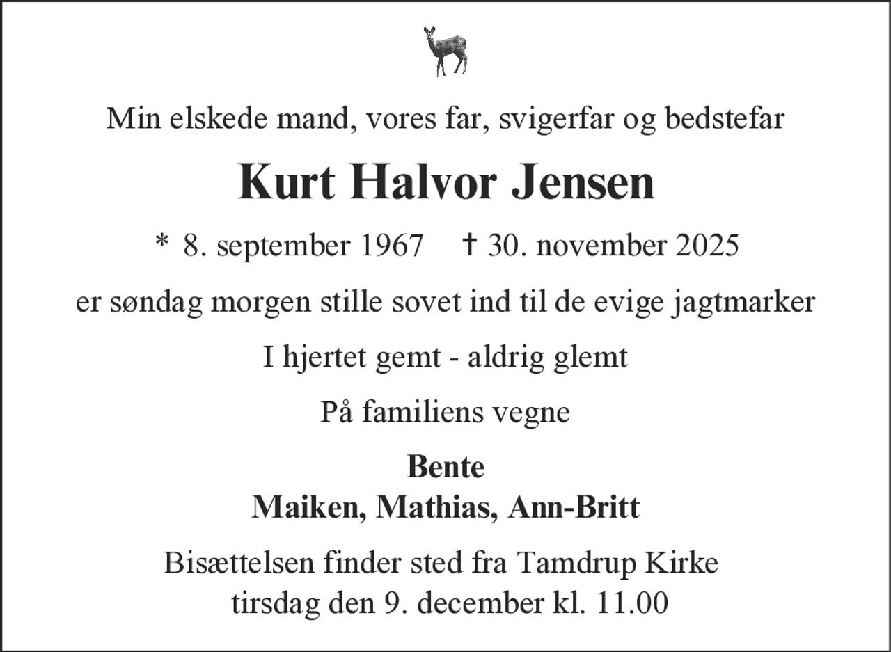 Kurt Halvor Jensen 
* 8. september 1967 
✝ 30. november 2025