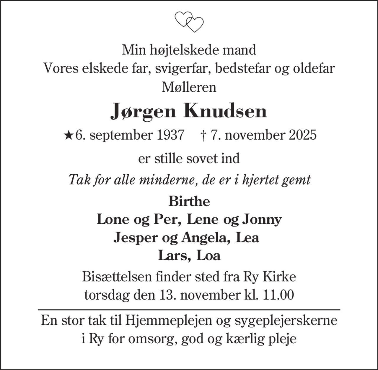 Jørgen Elkjær Knudsen 
★ 6. september 1937 
✝ 7. november 2025