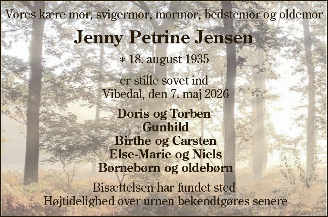 Jenny Petrine Jensen 
* 18. august 1935 
✝ 7. maj 2026