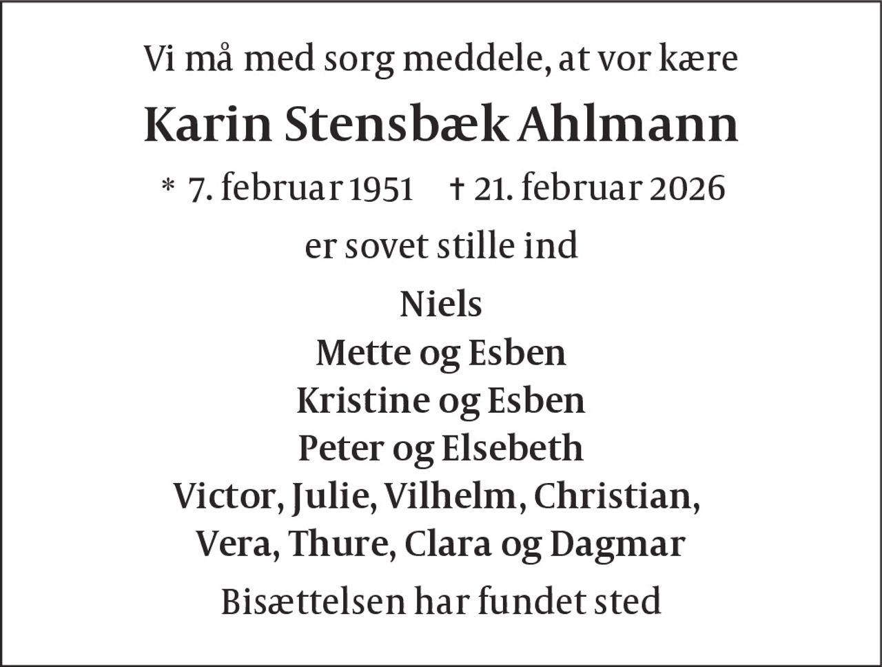 Karin Stensbæk Ahlmann 
* 7. februar 1951 
✝ 21. februar 2026