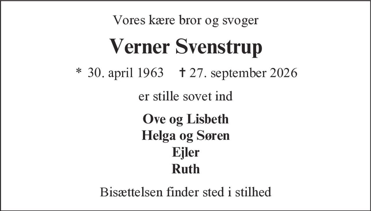 Verner Svenstrup 
* 30. april 1963 ✝ 27. september 2026