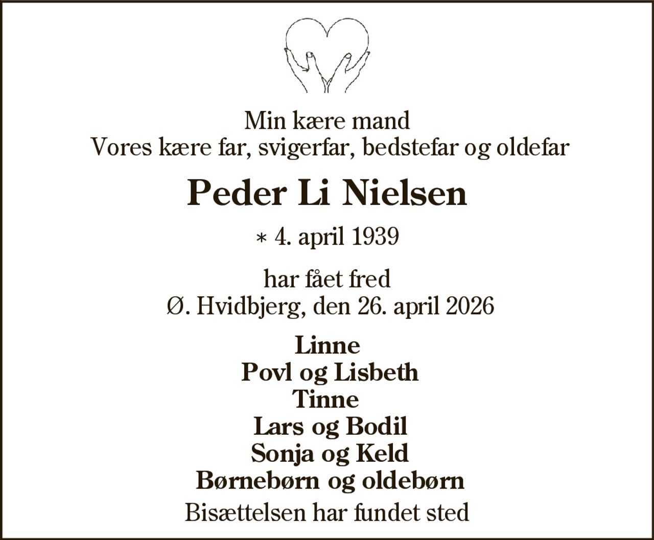 Peder Li Nielsen 
* 4. april 1939    ✝ 26. april 2026