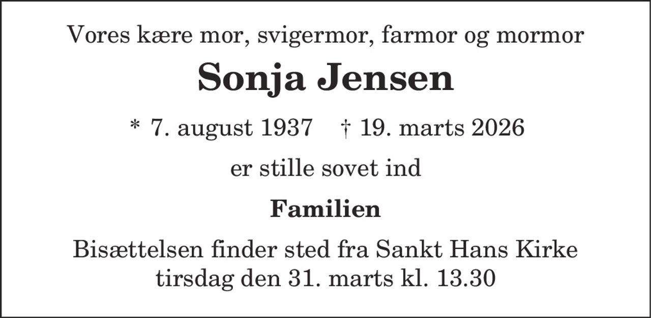 Sonja Jensen 
* 7. august 1937 
✝ 19. marts 2026