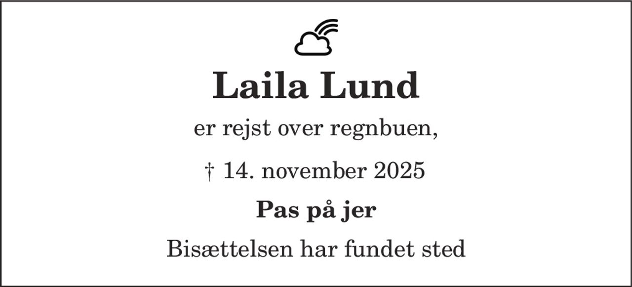 Laila Lund Christiansen 
* 14. maj 1960 
✝ 14. november 2025